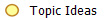 Topic Ideas